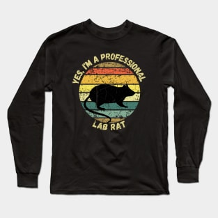 Yes, I'm A Lab Rat Long Sleeve T-Shirt